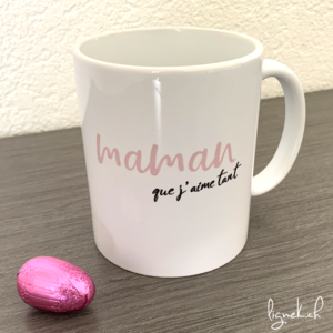 Tasse maman que j'aime tant
