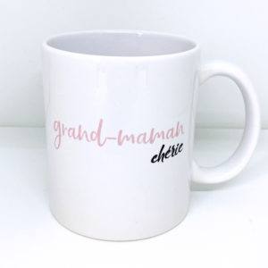 Tasse grand-maman chérie