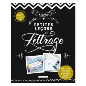 Petites leçons de lettrage, Katja Haas